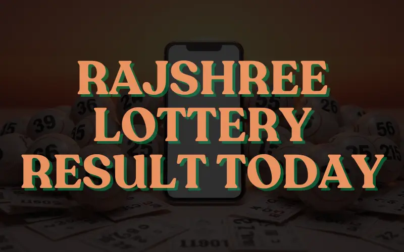 rajshree lottery result today